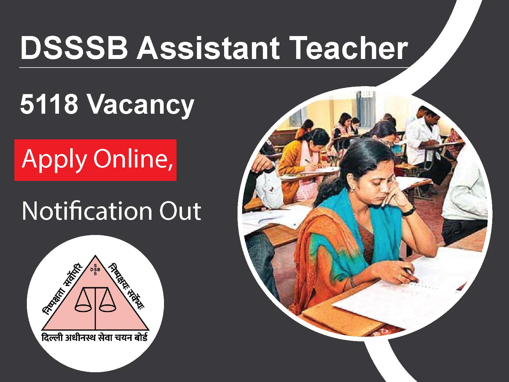 DSSSB Assistant Teacher 5118 Vacancy 2024: Apply Online, Notification Out