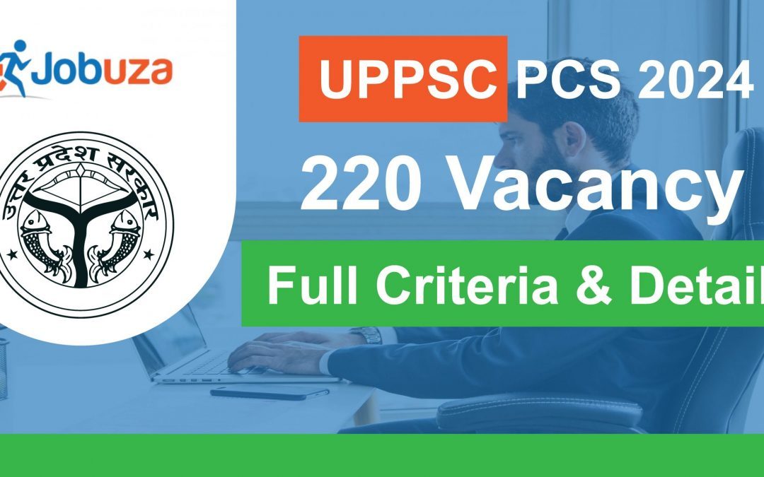 UPPSC PCS Recruitment : Apply Online, Notification, Fee, Eligibility, Dates, Salary, Steps