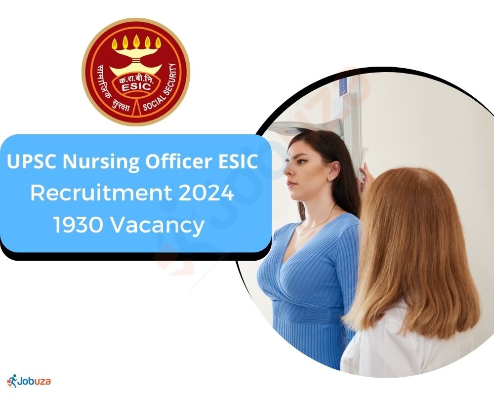 UPSC Nursing Officer ESIC Recruitment 2024