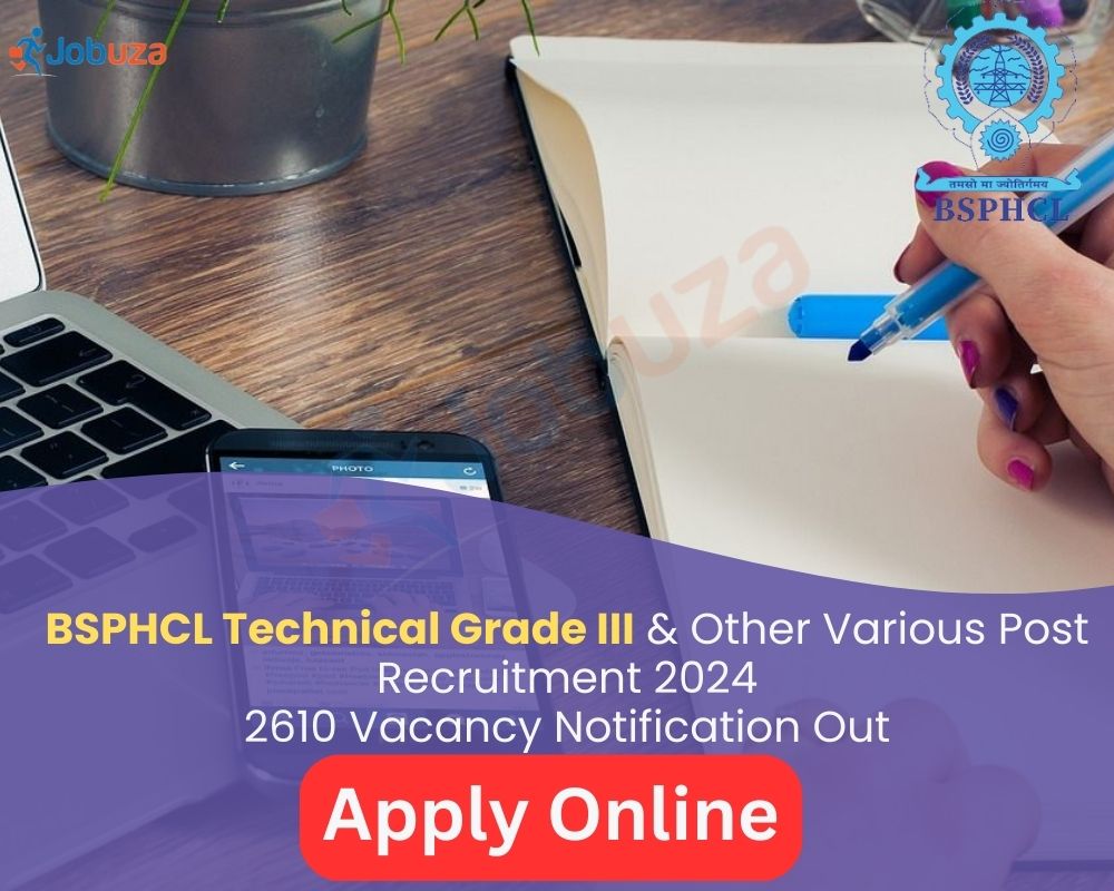 BSPHCL Technical Grade III & Other Various Post Recruitment 2024 