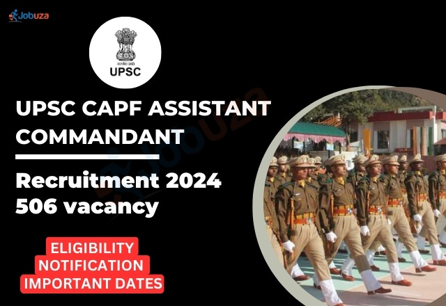 UPSC CAPF Assistant Commandant Recruitment 2024 