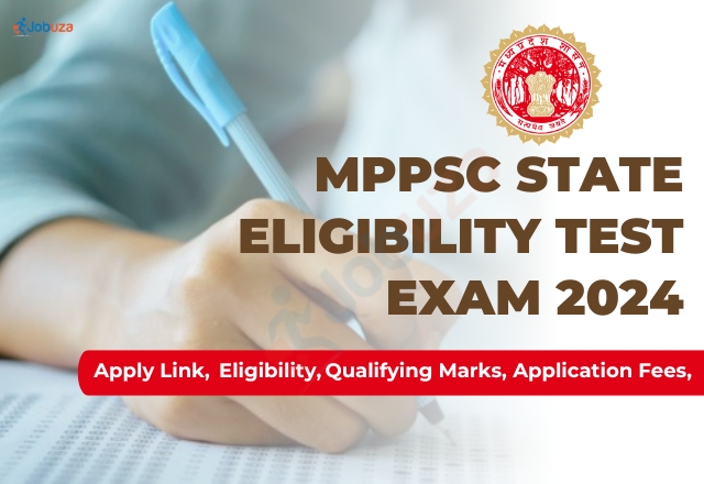 MPPSC State Eligibility Test Exam 2024 : Apply Now, Notification Out