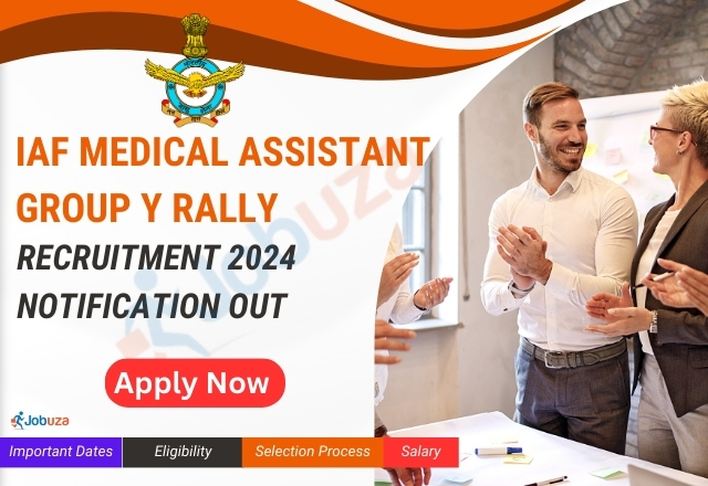 IAF Medical Assistant Group Y Rally Recruitment 2024: Apply Now, Notification Out