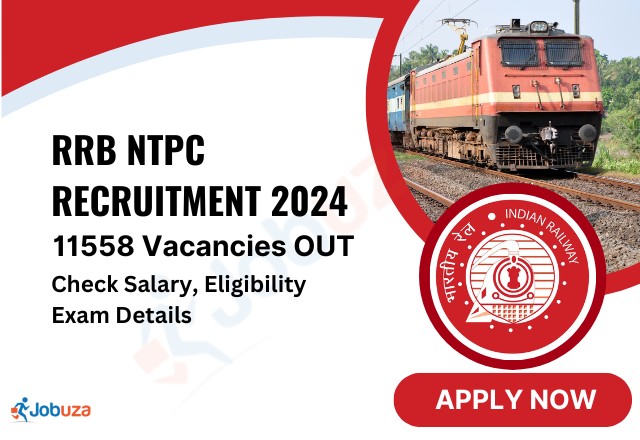 RRB NTPC Recruitment 2024 Notification for 11558 Vacancies OUT