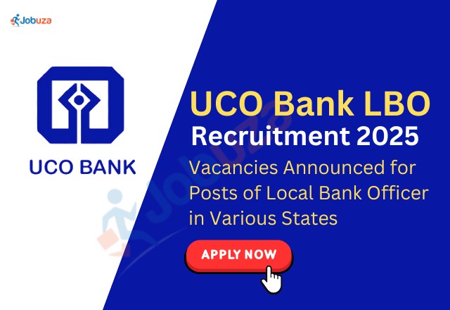 UCO Bank LBO Recruitment 2025: 250 Vacancies Announced for Posts of Local Bank Officer in Various States