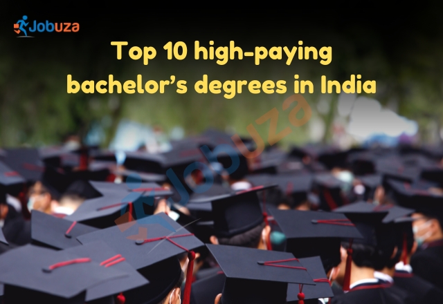 Top 10 Highest-Paying Bachelor’s Degrees in India