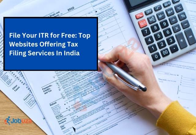 Free ITR Filing: Best Websites for Online Tax Filing in India