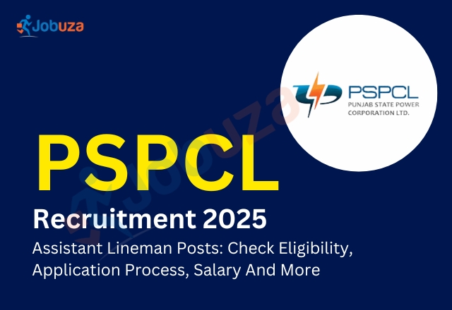 PSPCL Recruitment 2025: Apply for 2500 Assistant Lineman Posts – Eligibility, Salary & More