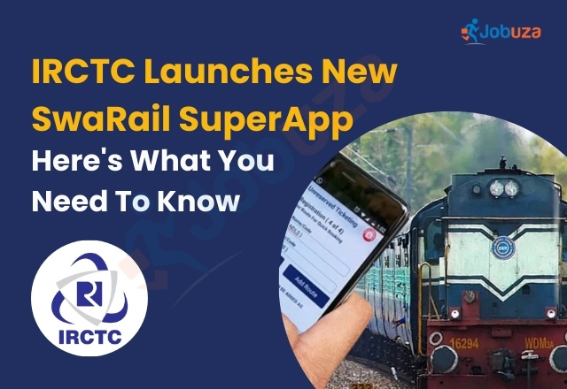 IRCTC Launches SwaRail SuperApp to Simplify Train Travel