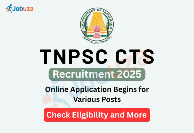 TNPSC CTS Recruitment 2025: Apply Online for 330 Vacancies at tnpsc.gov.in – Eligibility, Dates & Details Inside