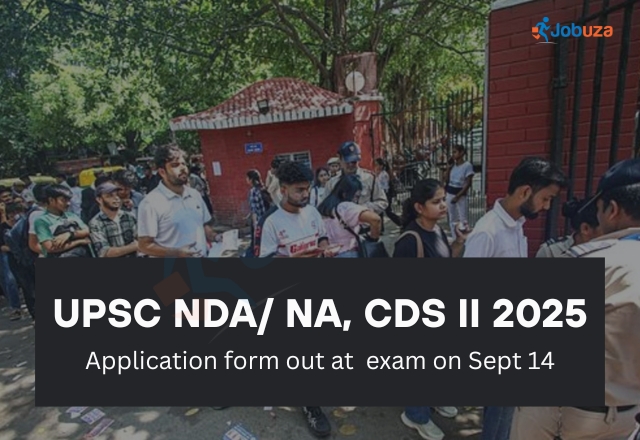 UPSC NDA/NA & CDS II 2025 Application Begins at upsconline.nic.in; Exam on September 14