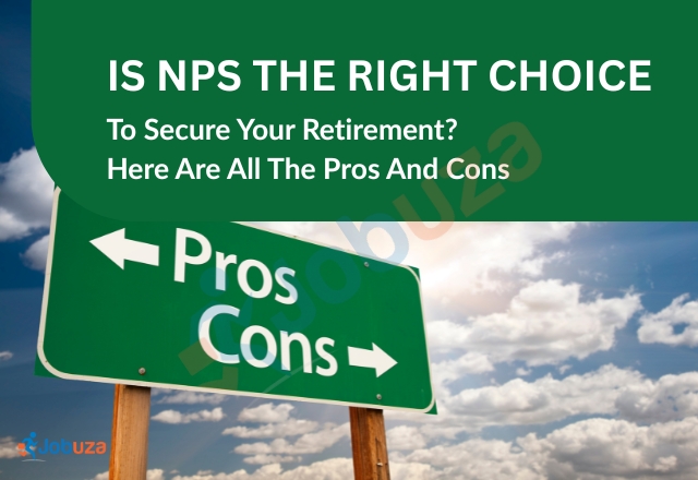 National Pension System (NPS) A Smart Retirement Pros & Cons