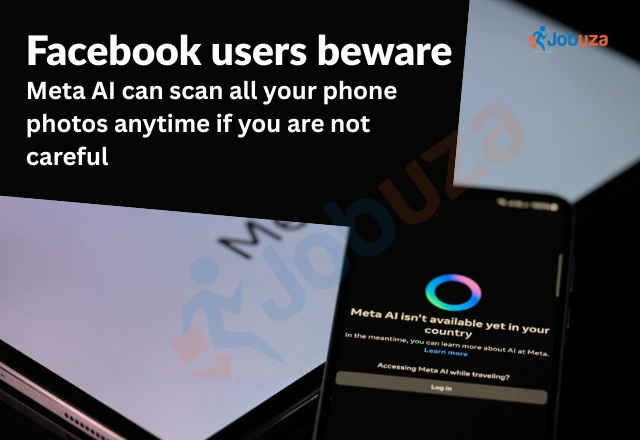 Facebook Users Alert Meta AI May Access All Your Phone Photos