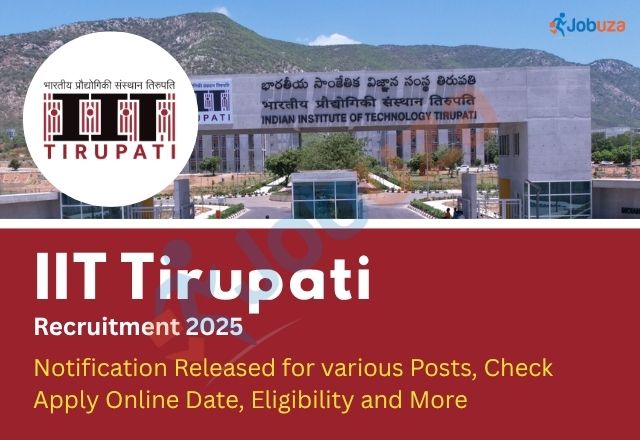 IIT Tirupati Recruitment 2025 Out: Apply Online for Multiple Posts at iittp.ac.in