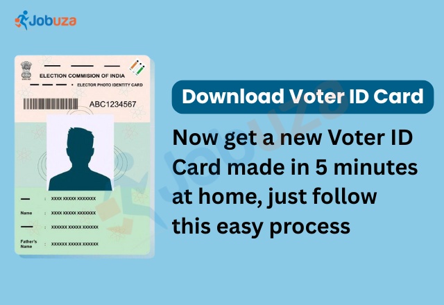 Download Your Voter ID Instantly with This Simple Process JOBUZA