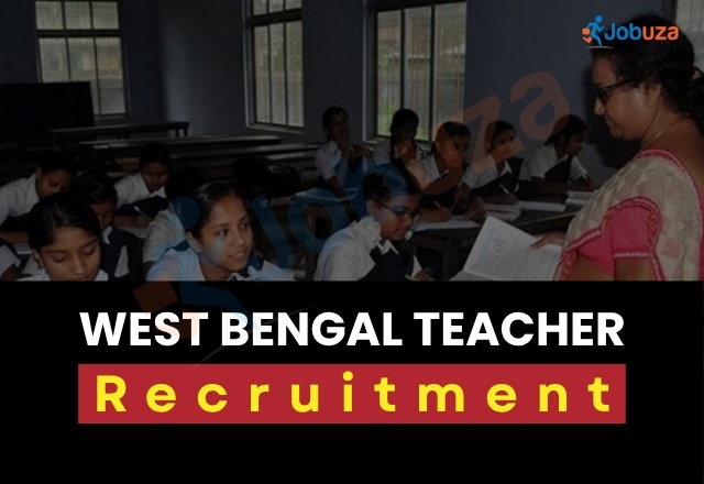 West Bengal Teacher Recruitment 2025: Notification for 13,421 Posts Soon