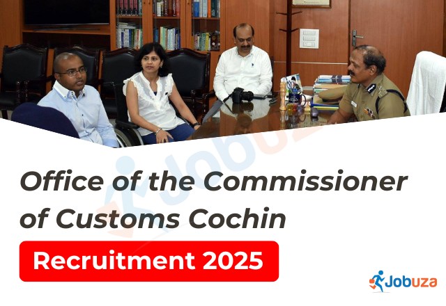 Office of the Commissioner of Customs Cochin Recruitment 2025: Apply for 19 Group C Posts