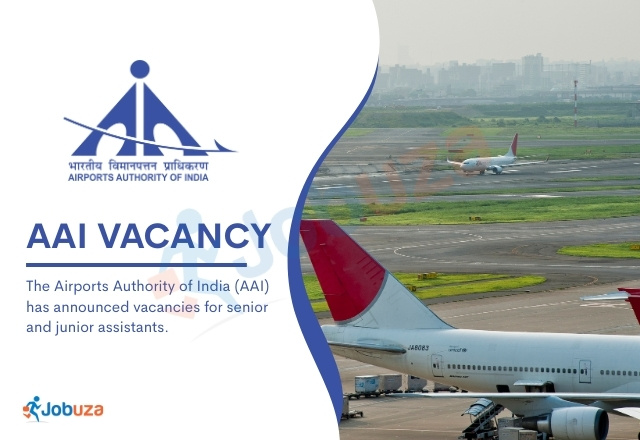 AAI Recruitment: Vacancies Announced for Senior and Junior Assistant Posts