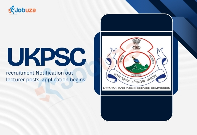 UKPSC Recruitment 2026: Notification Released for 808 Lecturer Posts, Apply