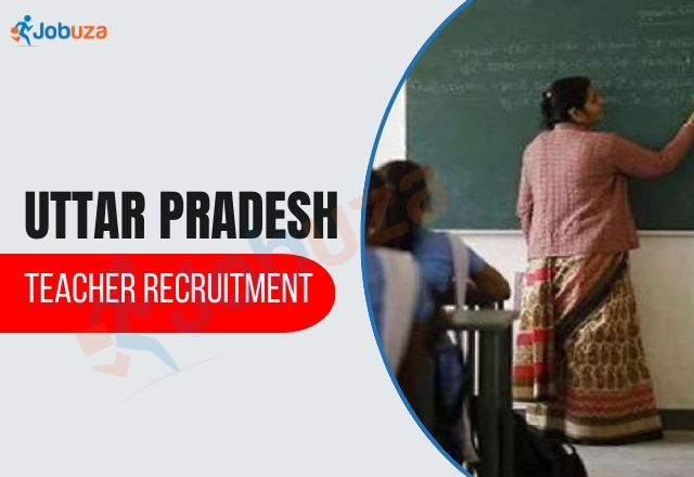 Uttar Pradesh Teacher Recruitment 2026: Over 30,000 Vacancies Expected