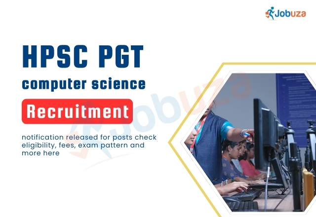 HPSC PGT Computer Science Recruitment 2026: 1672 Vacancies Announced, Check Eligibility & Exam Details