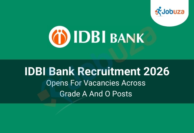 IDBI Bank Recruitment 2026: 1300 Vacancies for Grade A & O Posts, Apply from March 8