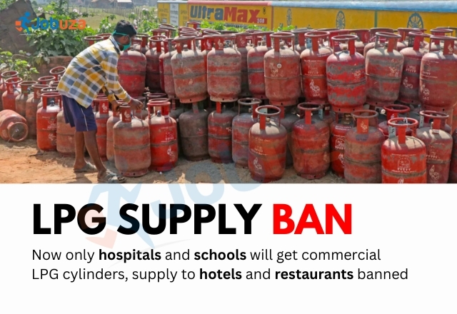 LPG Supply Ban: Commercial Cylinders to Be Provided Only to Hospitals and Schools