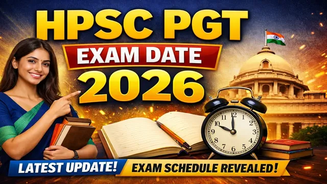 HPSC PGT Exam Date 2026 Released: Check Subject-Wise Schedule & Download Official Notice PDF