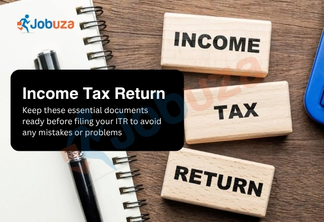 Income Tax Return Filing: Important Documents You Must Keep Ready Before Filing ITR