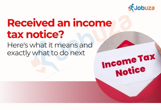 Received an Income Tax Notice? Here’s What It Means and What You Should Do Next