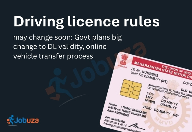 Driving Licence Update: Govt Proposes New Rules for Licence Validity and Vehicle Ownership Transfer