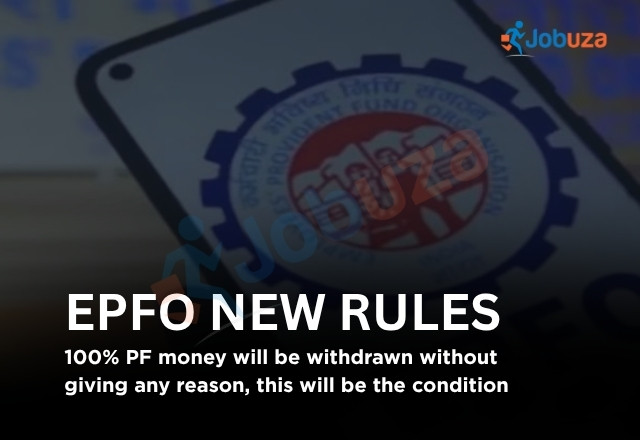 EPFO New Rules 2026: PF Account Holders May Withdraw 100% Money Without Giving Reason