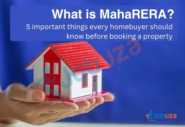What Is MahaRERA? 5 Essential Facts Every Homebuyer Must Know Before Buying a Property