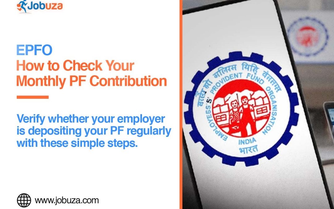 EPFO How to Check Whether Your Employer Is Depositing PF Every
