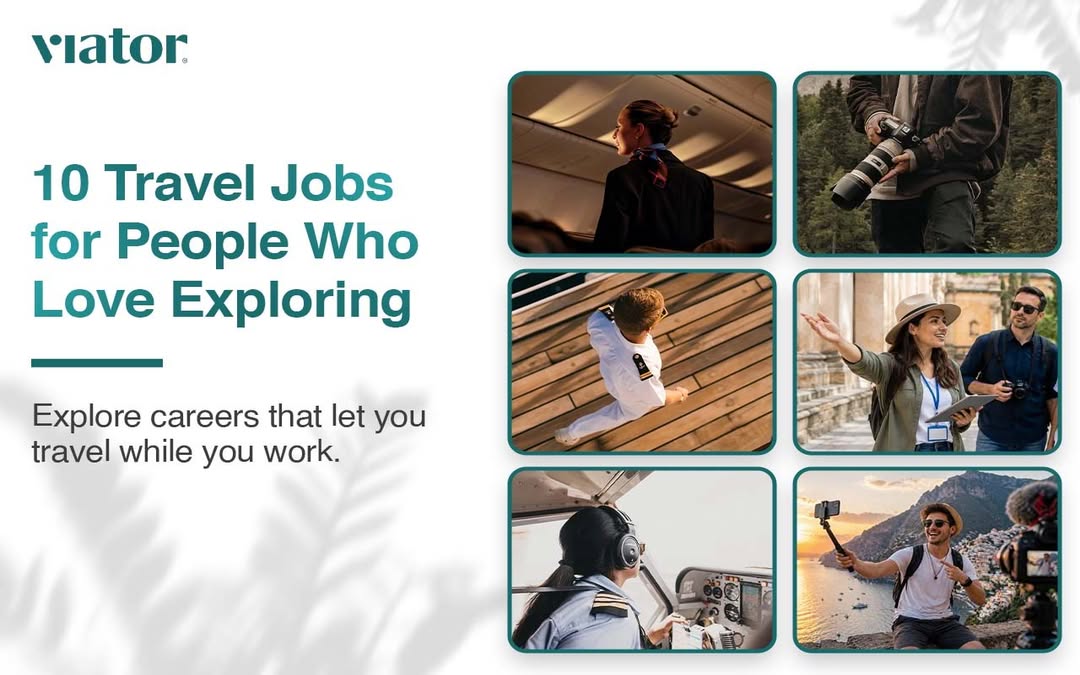 10 Travel Jobs for People Who Love Exploring New Places