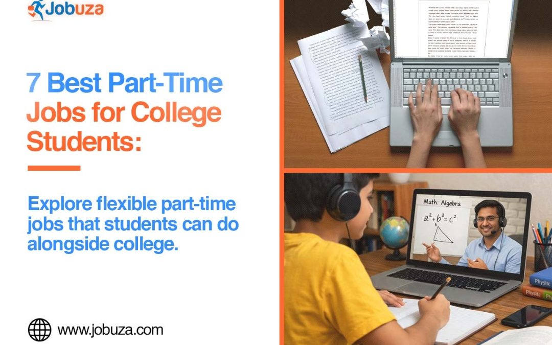 7 Best Part Time Jobs for College Students
